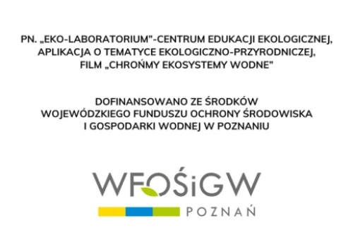 PROTE w programie Wojewódzkiego Funduszu Ochrony Środowiska i Gospodarki Wodnej pn. „Edukacja ekologiczna 2023”